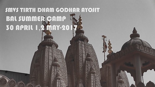 SMVS Bal Summer Camp - TirthDham Godhar