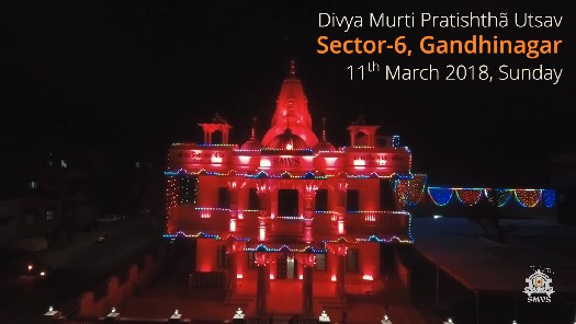 SMVS Swaminarayan Mandir Murti Pratishtha Utsav - Gandhinagar Sector-6