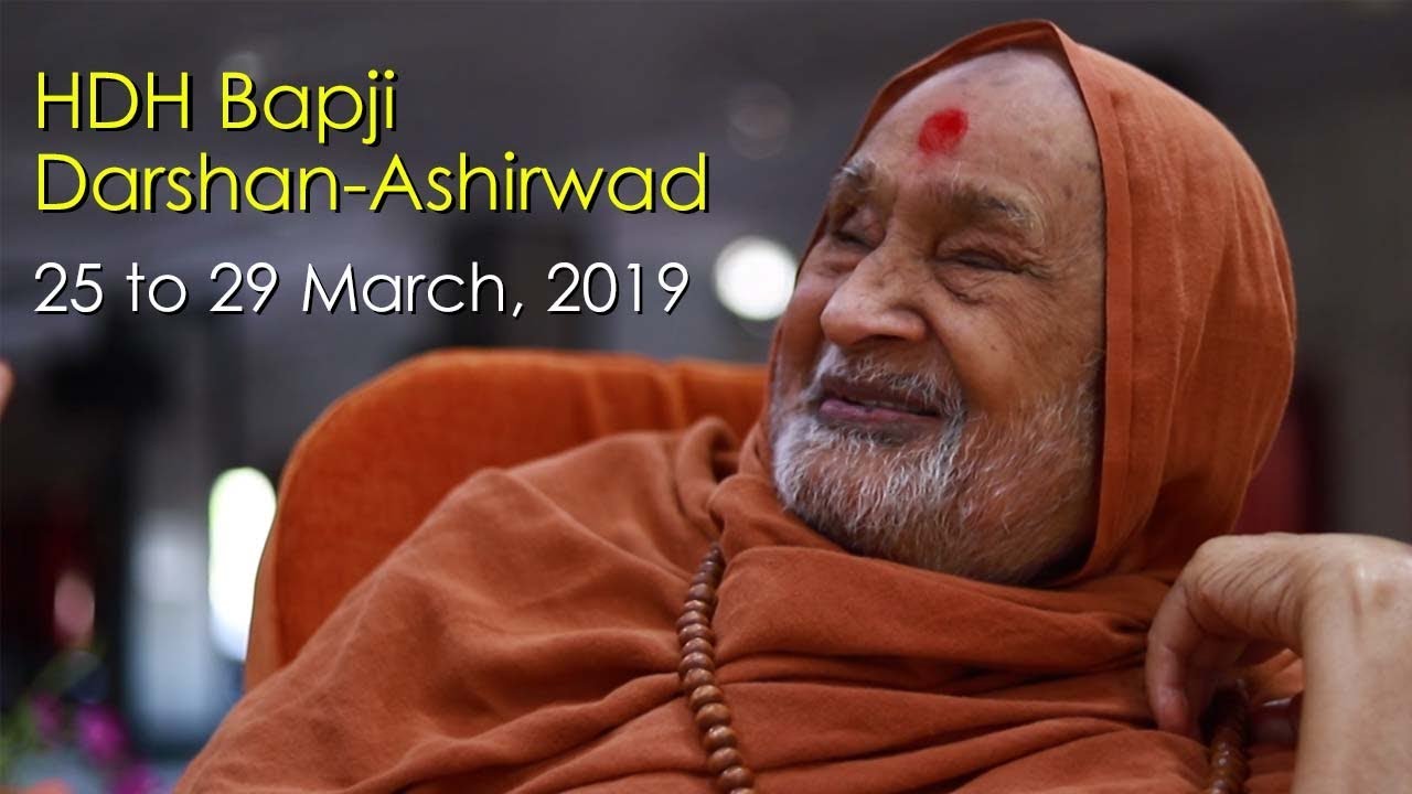 HDH Bapji Divya Darshan-Ashirwad | 25 to 29 March, 2019