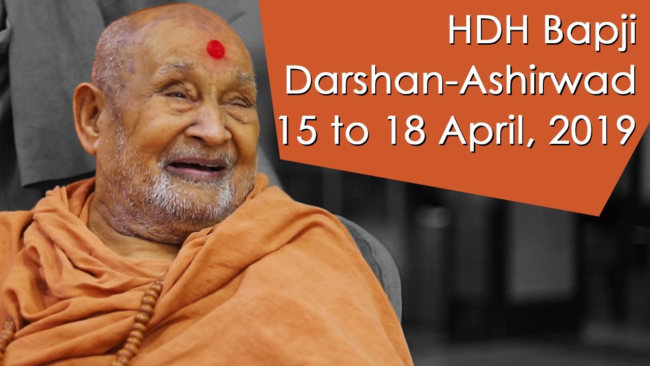 HDH Bapji Divya Darshan-Ashirwad | 15 to 18 April, 2019