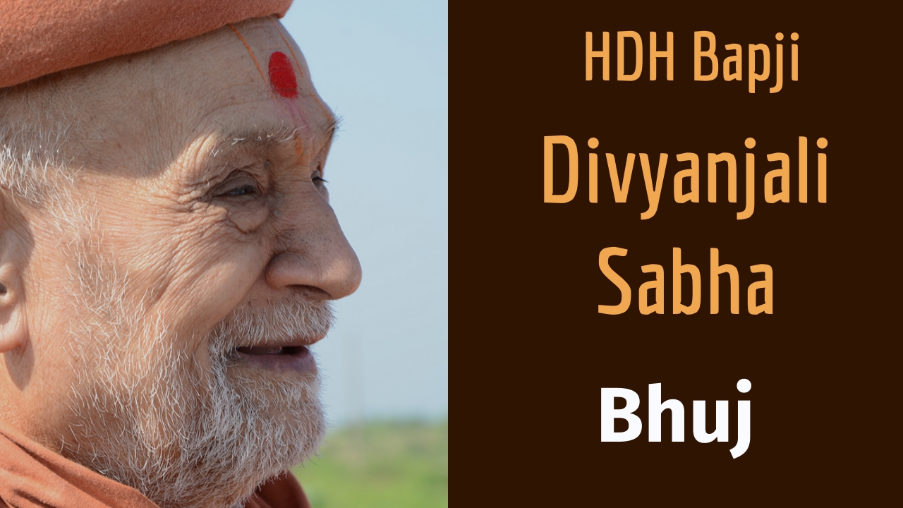 HDH Bapji Divyanjali Sabha | Bhuj | 10 September, 2019