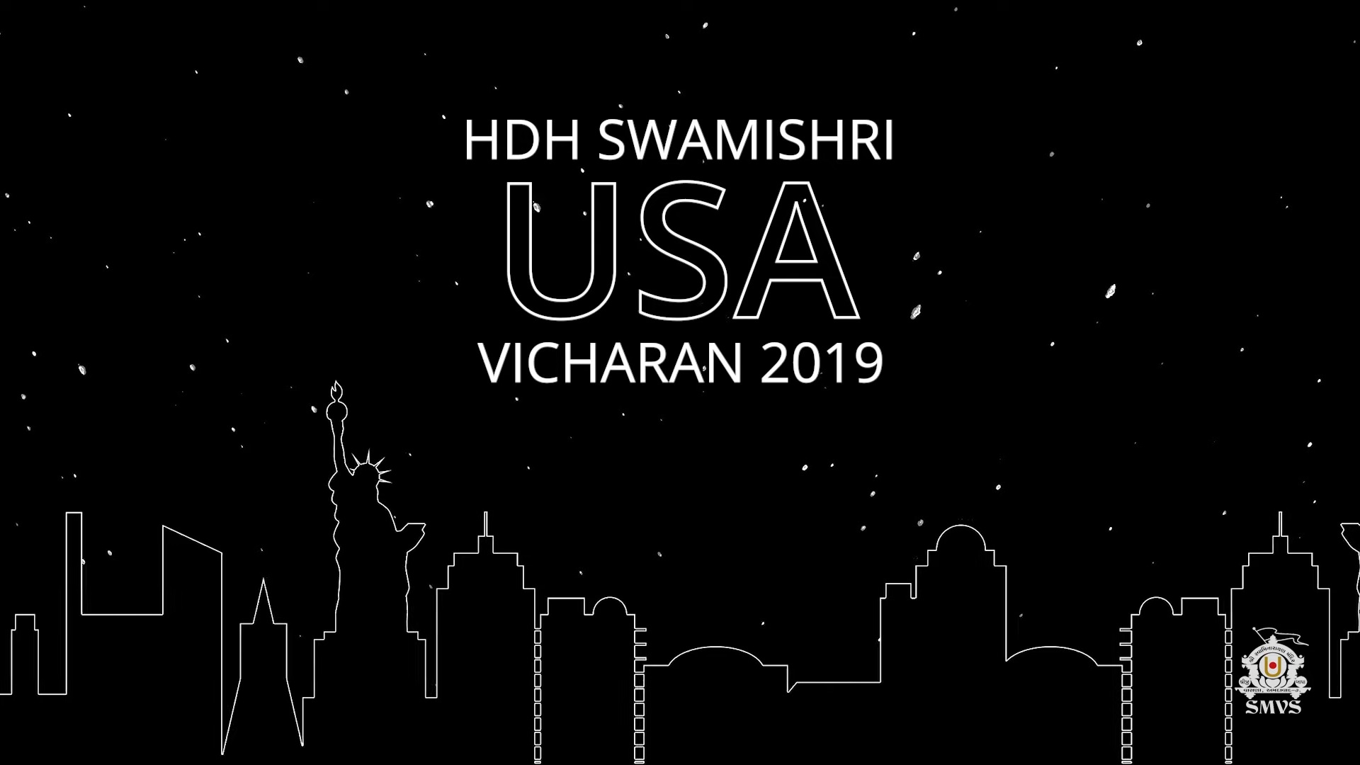 HDH Swamishri USA Vicharan - 2019