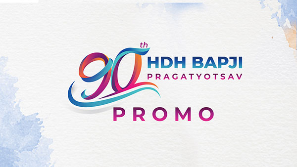 Gurudev HDH Bapji 90th Pragatyotsav Promo