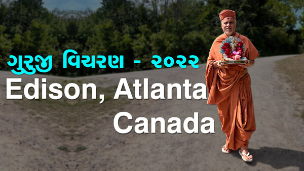 HDH Swamishri Vicharan | Edison, Atlanta, Canada