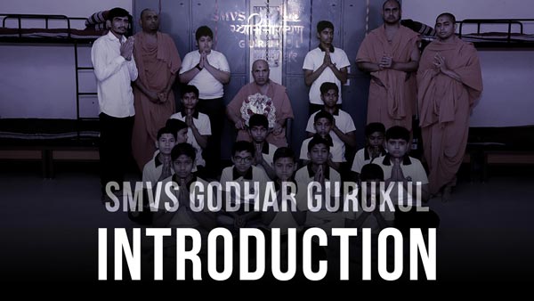 SMVS Godhar Gurukul Introduction