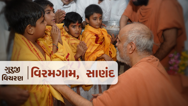 HDH Swamishri Vicharan | Viramgam & Sanand