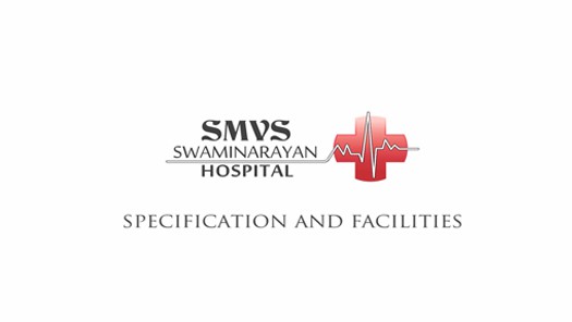 SMVS Swaminarayan Hospital Services and Facilities