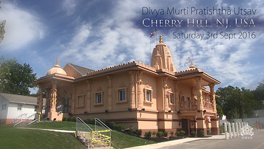 SMVS Swaminarayan Mandir Murti Pratishtha Utsav - Cherry Hill (USA)